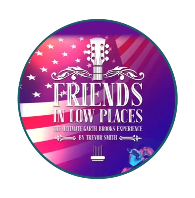 Friends In Low Places (The Ultimate Garth Brooks Experience)