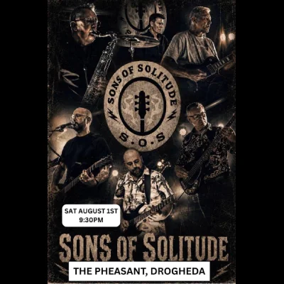 Live in In the The Pheasant on Saturday 1st of August Sons of Solitude