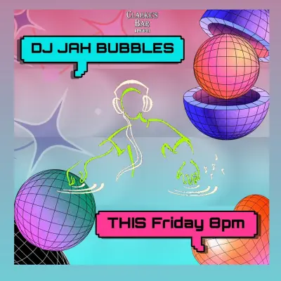 Bank Holiday Weekend Kickoff with DJ Jah Bubbles