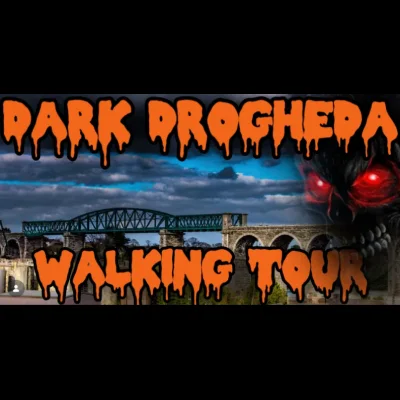 Dark Drogheda Walking Tour
