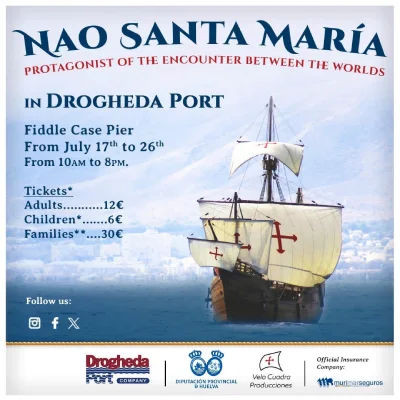 Step aboard history as the famous Nao Santa María arrives in Drogheda from 17th to 26th July. This full-size replica of Christopher Columbus