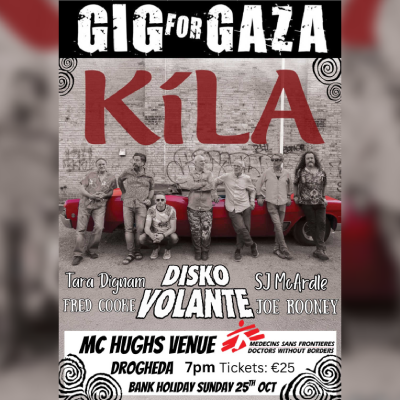 Gig for Gaza: Kíla Live at McHughs Venue October Bank Holiday weekend